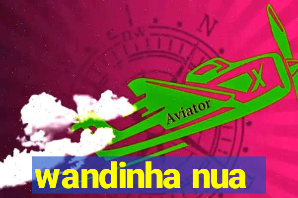 wandinha nua